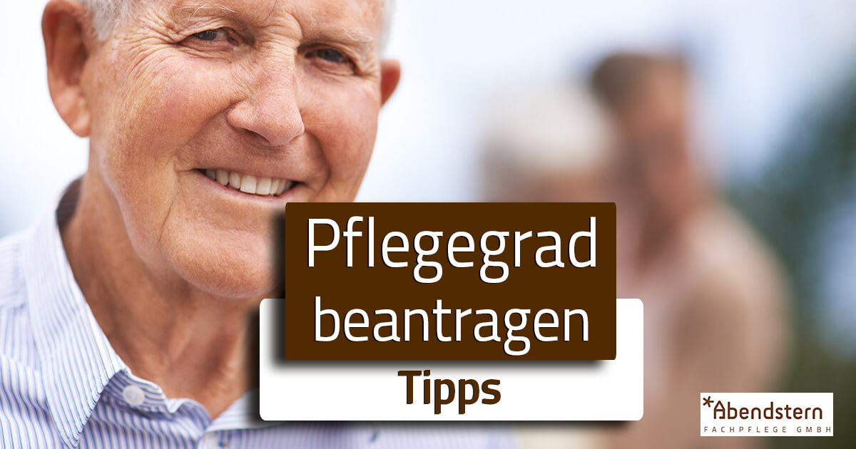 pflegegrad beantragen tipps